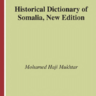 Historical Dictionary Of Somaalia By Maxamed Xaaji Mukhtaar